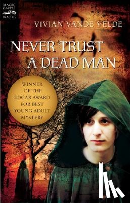 Vande Velde, Vivian - Never Trust a Dead Man
