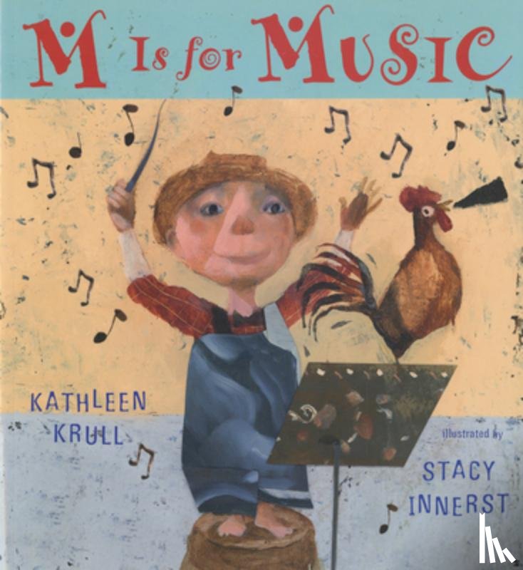 Krull Kathleen Krull, Innerst Stacy Innerst - M Is for Music