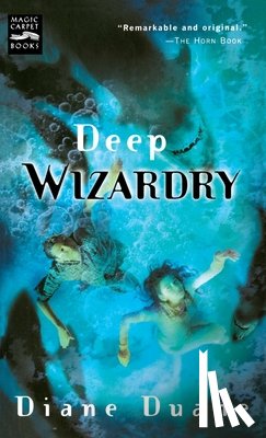 Duane, Diane - Deep Wizardry: The Second Book in the Young Wizards Series