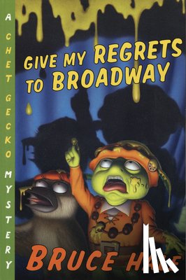 Hale Bruce Hale - Give My Regrets to Broadway