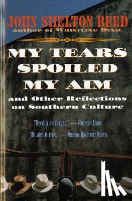 Reed, John Shelton - My Tears Spoiled My Aim