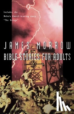 Morrow, James, Morrow - Bible Stories for Adults