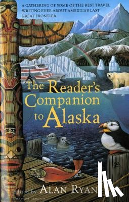 Ryan, Alan - The Reader's Companion to Alaska