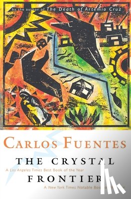 Fuentes, Carlos - The Crystal Frontier