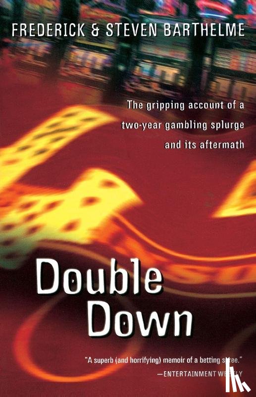 Barthelme, Frederick, Barthelme, Steve - Double Down