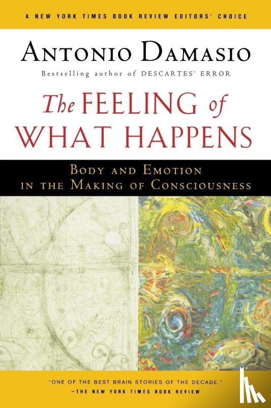 Damasio Antonio Damasio - The Feeling of What Happens