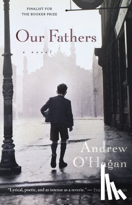 O'Hagan, Andrew - Our Fathers