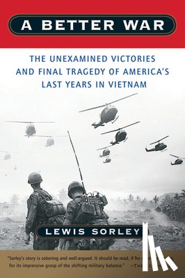 Sorley, Lewis - A Better War