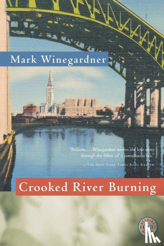 Winegardner, Mark - Crooked River Burning