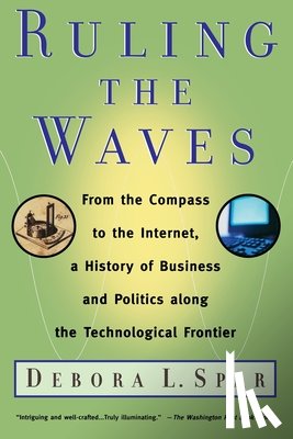 Spar, Debora L. - Ruling the Waves
