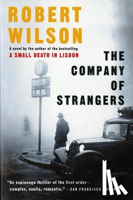 Wilson, Robert - The Company of Strangers
