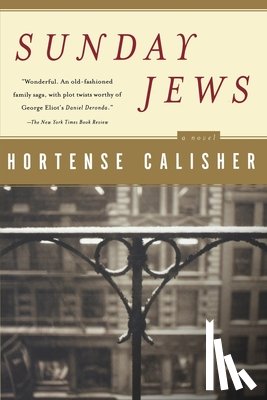 Calisher, Hortense - Sunday Jews