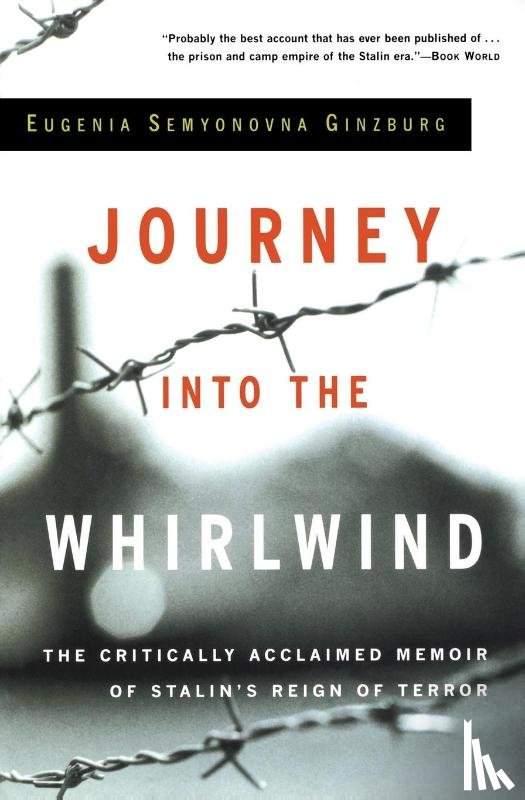 Evgenia Semenova Ginzburg - Journey into the Whirlwind