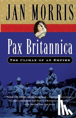 Morris, Jan - Pax Britannica