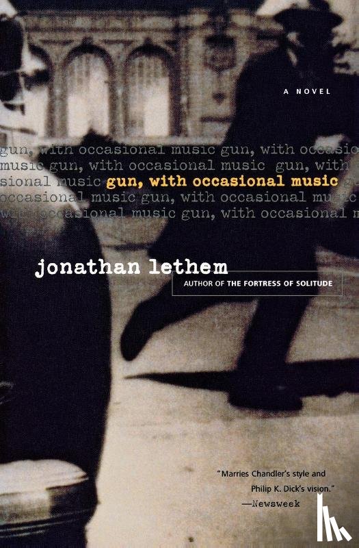 Lethem, Jonathan - Gun, With Occasional Music