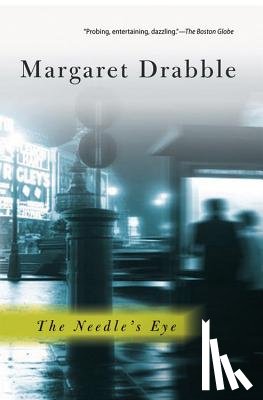 Drabble, Margaret - The Needle's Eye