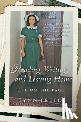 Freed, Lynn - Reading, Writing, and Leaving Home