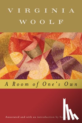 Woolf, Virginia - A Room of One's Own (Annotated): The Virginia Woolf Library Annotated Edition