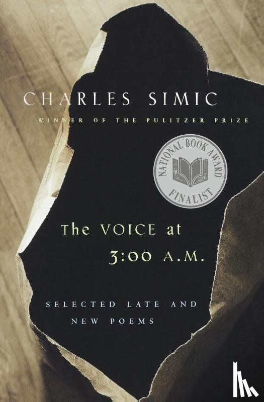 Simic, Charles - The Voice at 3