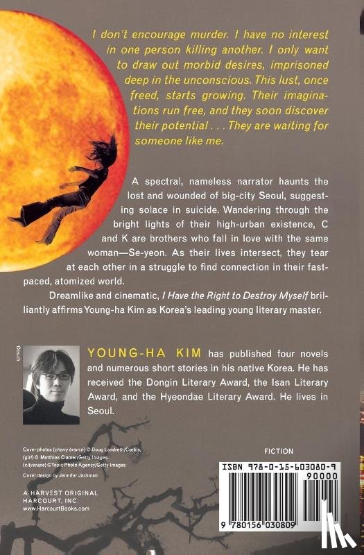 Kim, Young-Ha - I Have the Right to Destroy Myself