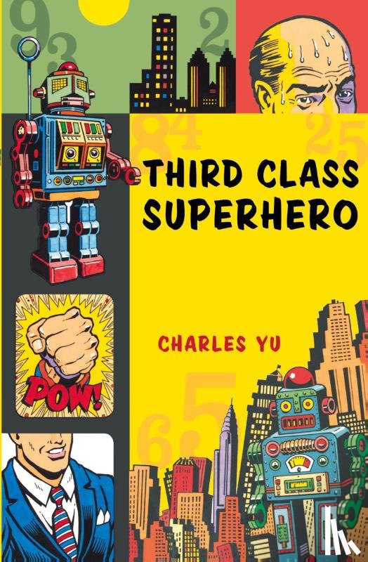 Yu, Charles - Third Class Superhero