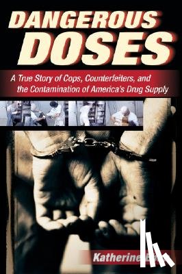 Eban, Katherine - Dangerous Doses