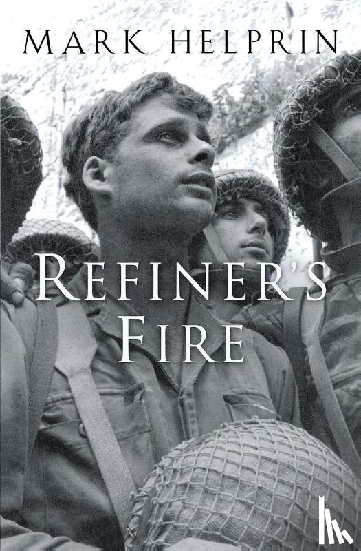 Helprin, Mark - Refiner's Fire