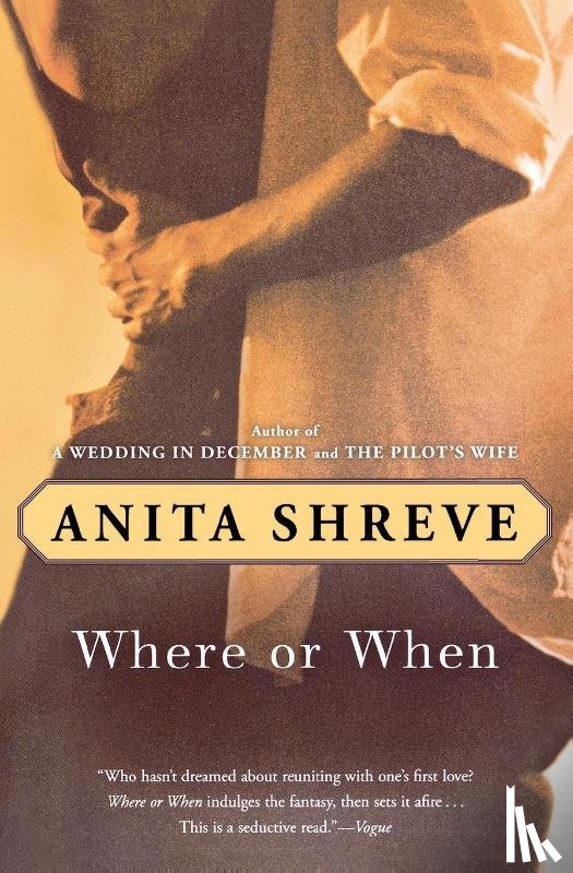 Shreve, Anita - Where or When