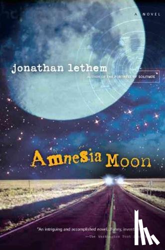 Lethem, Jonathan - Amnesia Moon