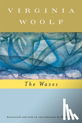 Woolf, Virginia, Hussey, Mark - Woolf, V: Waves (Annotated)