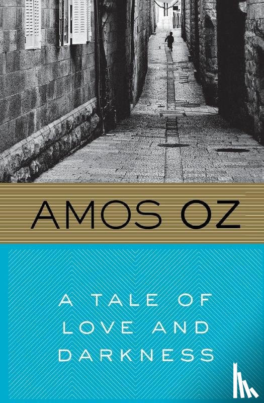 Oz Amos Oz, de Lange Nicholas de Lange - A Tale of Love and Darkness