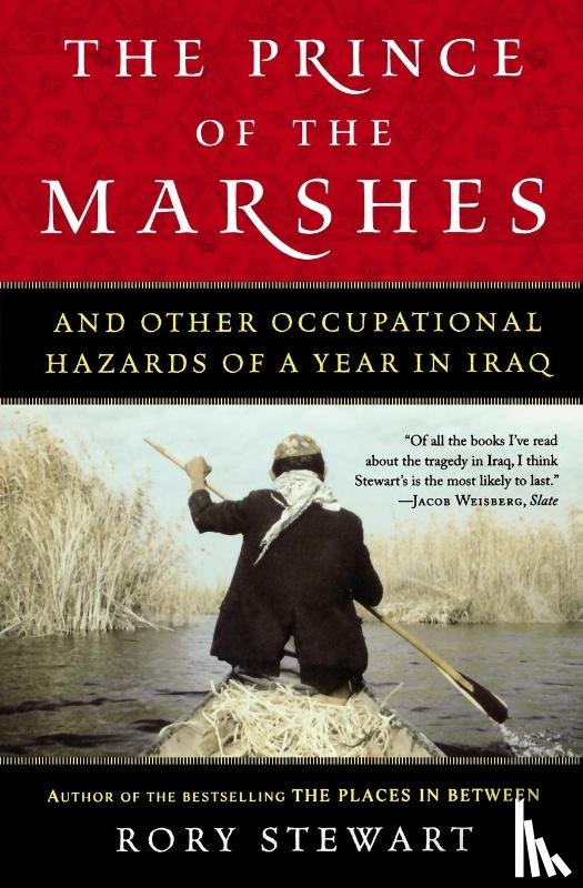 Stewart, Rory - Prince of the Marshes, The