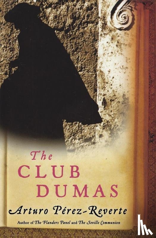 Arturo Perez-Reverte - The Club Dumas