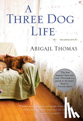 Thomas, Abigail - A Three Dog Life