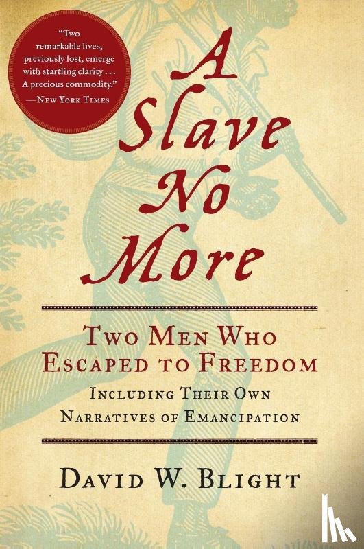 Blight David W. Blight - A Slave No More