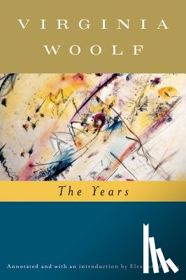 Woolf, Virginia, Hussey, Mark - The Years (Annotated)
