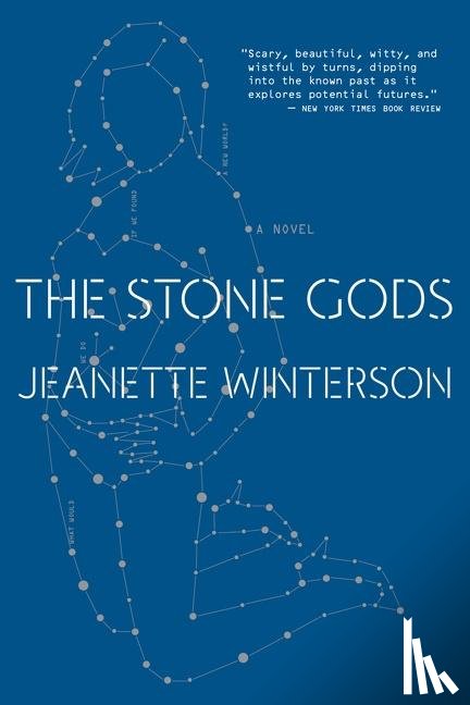 Winterson, Jeanette - The Stone Gods