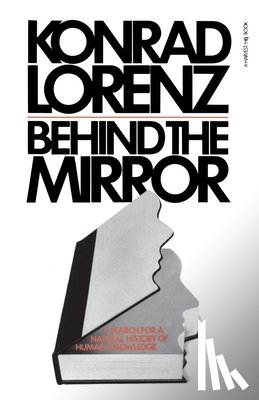 Lorenz, Konrad, Lorenz - Behind the Mirror