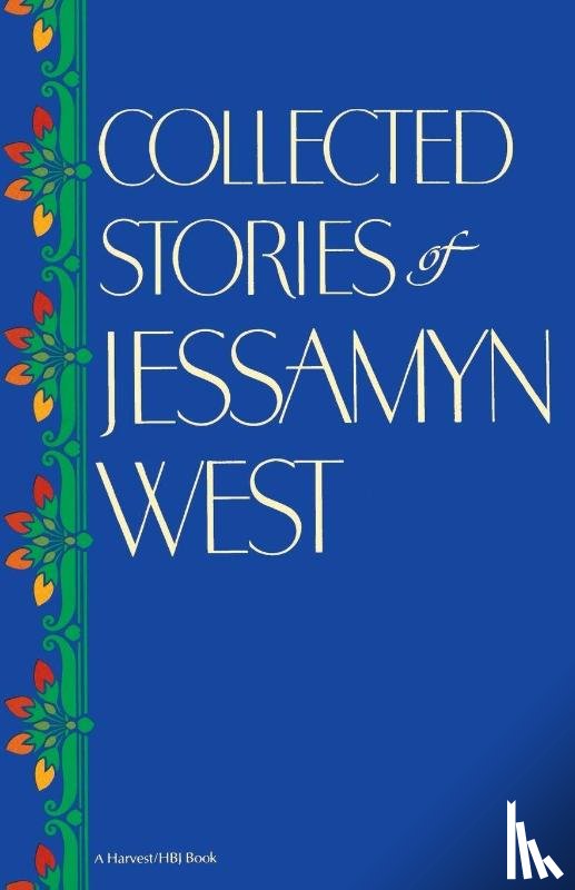 West, Jessamyn, Muller, Julian P. - Collected Stories of Jessamyn West