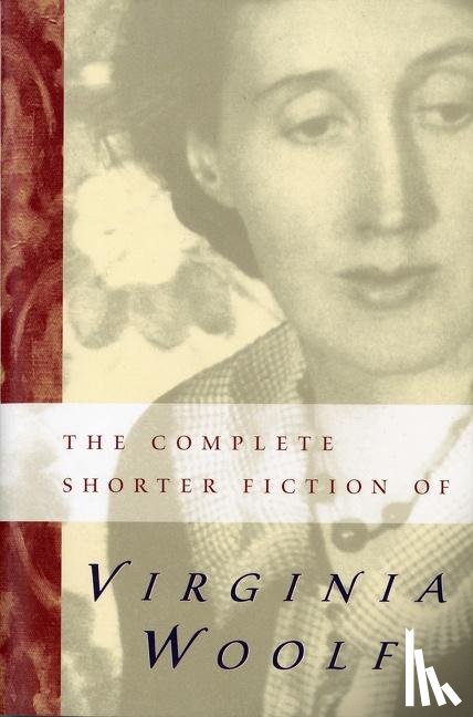 Woolf, Virginia - The Complete Shorter Fiction Of Virginia Woolf