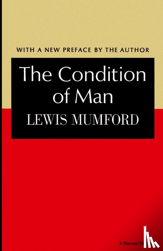 Mumford, Lewis - The Condition of Man