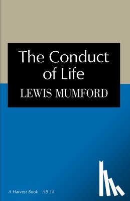Mumford, Lewis - The Conduct of Life