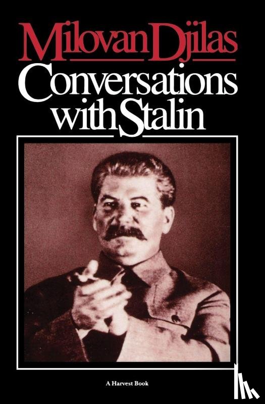 Djilas, Milovan - Conversations with Stalin