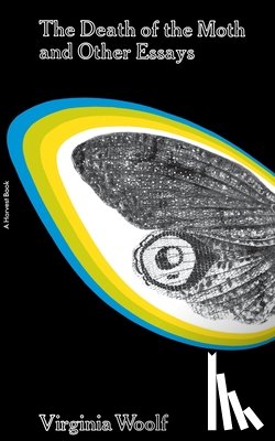 Woolf, Virginia - The Death of the Moth and Other Essays