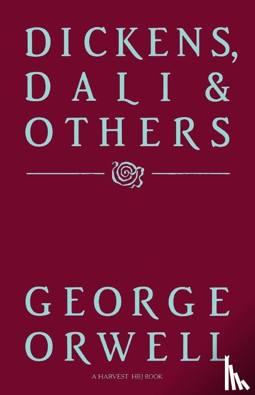 Orwell, George, Crwell, George - Dickens, Dali & Others