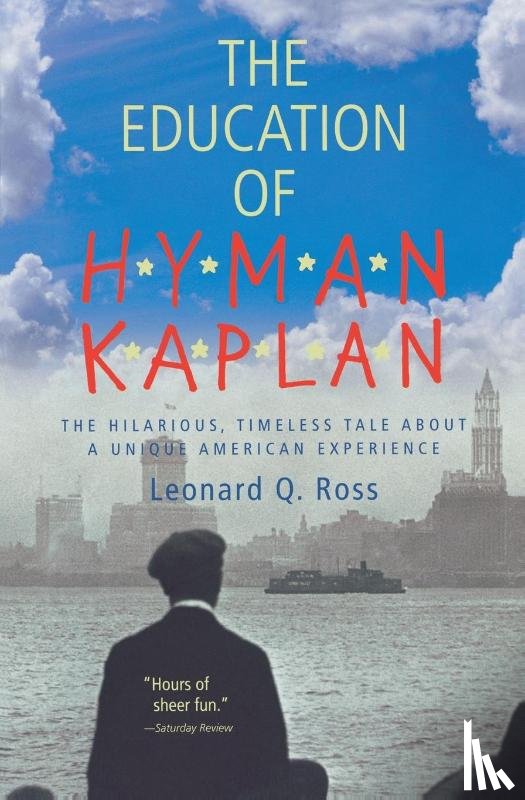 Ross, Leonard, Rosten, Leo Calvin - The Education of H*y*m*a*n K*a*p*l*a*n