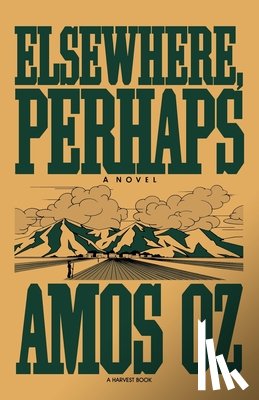 Oz, Amos, Oz - Elsewhere, Perhaps