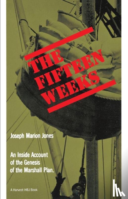 Jones, Joseph M. - The Fifteen Weeks