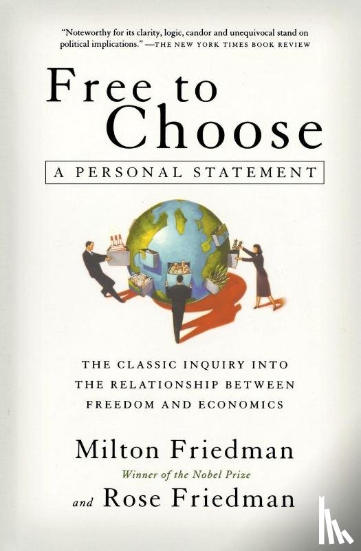 Milton Friedman - Free to Choose