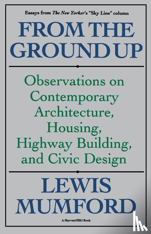 Mumford, Lewis, Mumford - From the Ground Up